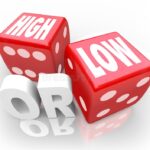 Red dice labeled "HIGH" and "LOW" with "OR" text.